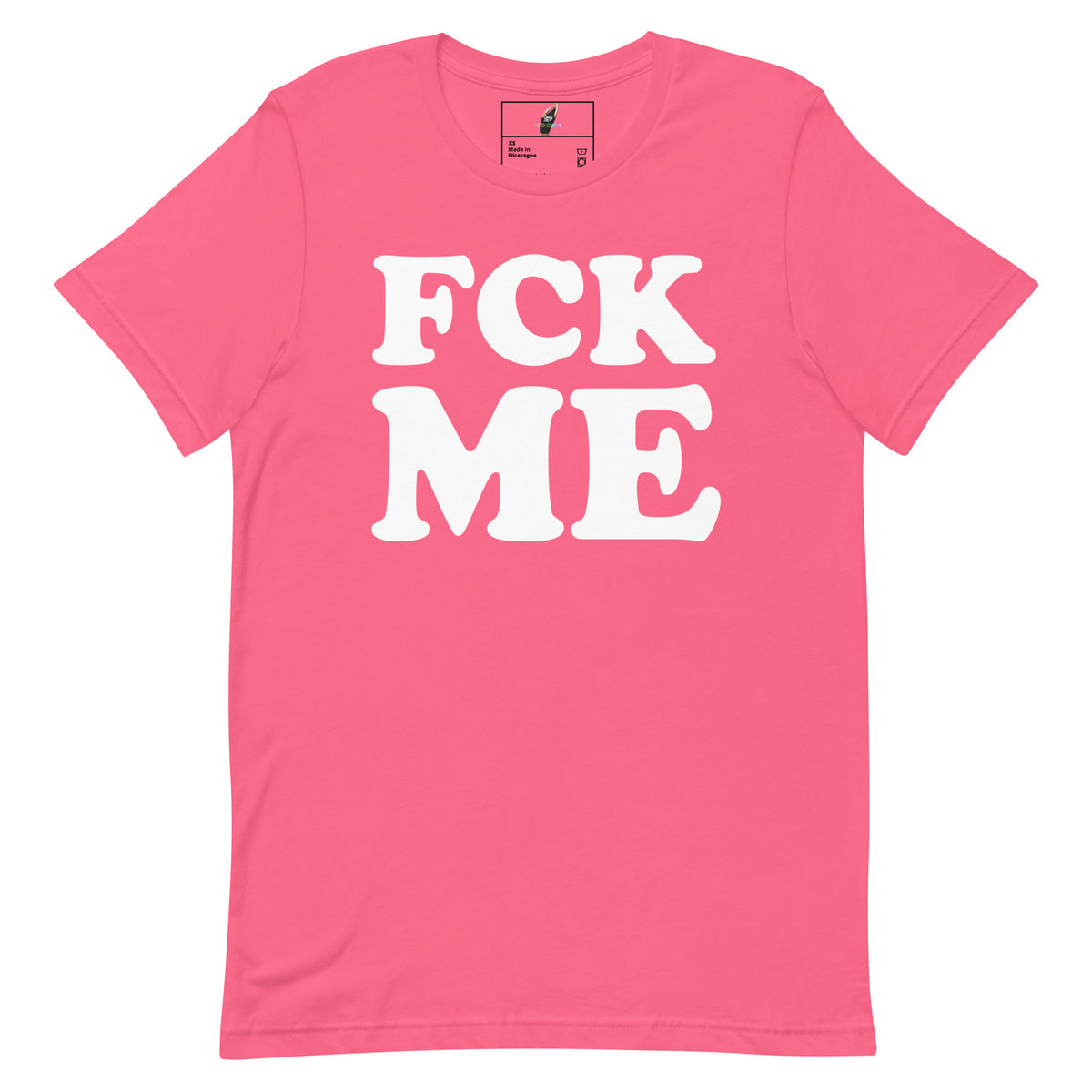 A bright pink short-sleeve t-shirt with the words 'FCK ME' printed in large white letters across the chest, displayed flat against a plain white background.