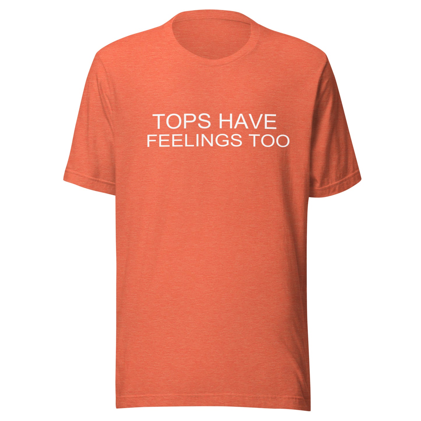 Tops Have Feeling Too T Shirt - Heather Orange