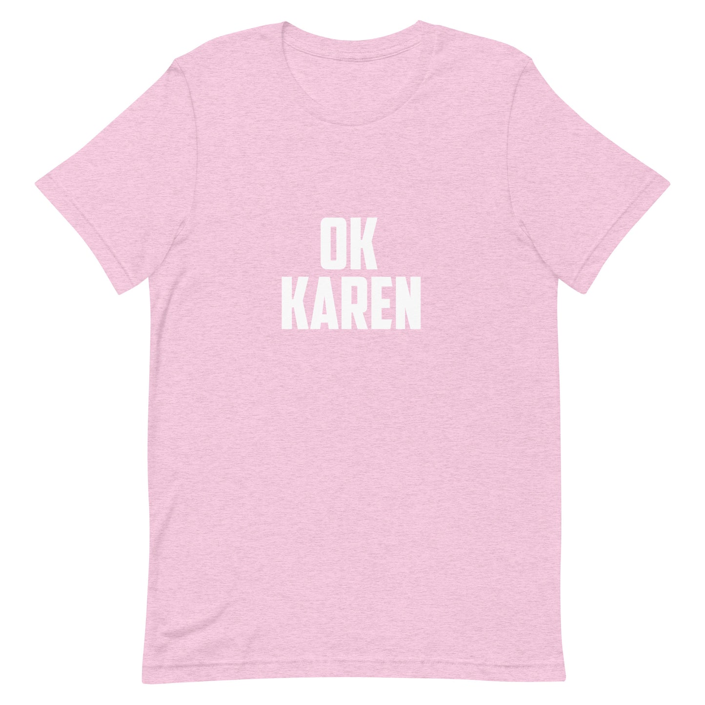 A light pink heathered short-sleeve t-shirt with the words 'OK KAREN' printed in bold white capital letters on the chest, displayed against a solid white background.