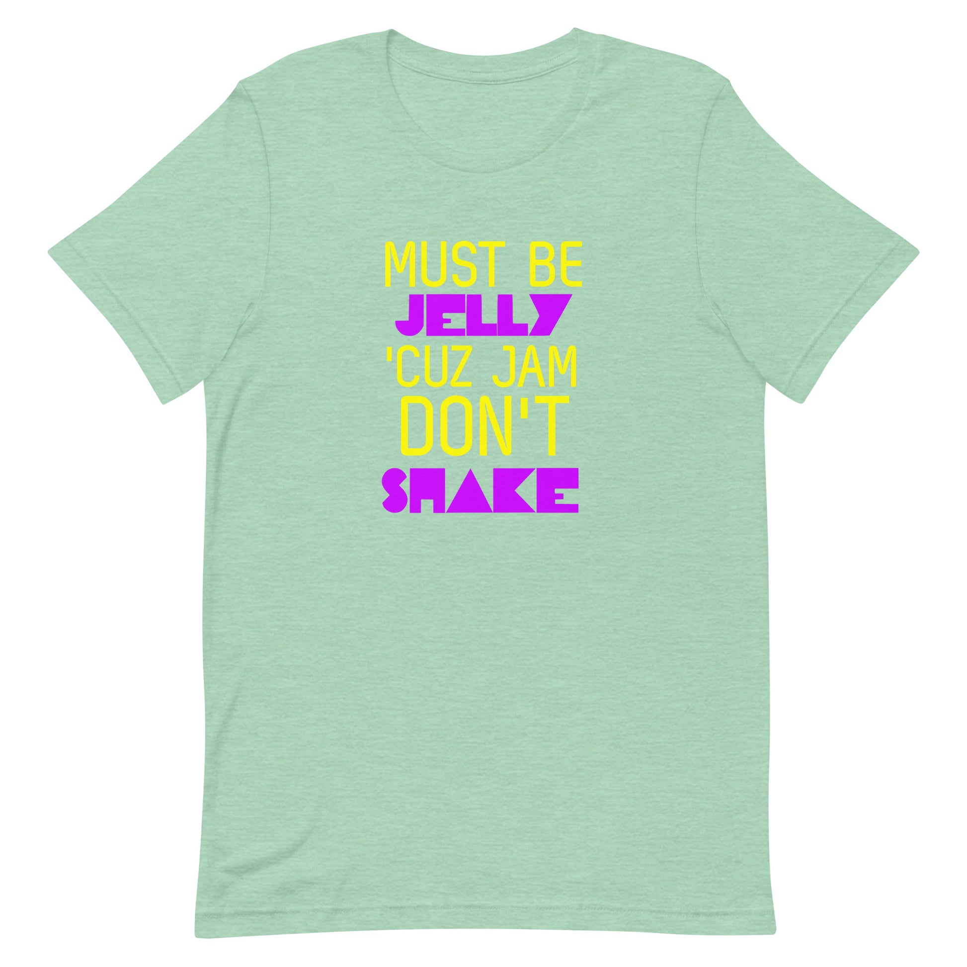 Must Be Jelly 'Cuz Jam Don't Shake T-Shirt - Heather Prism Mint