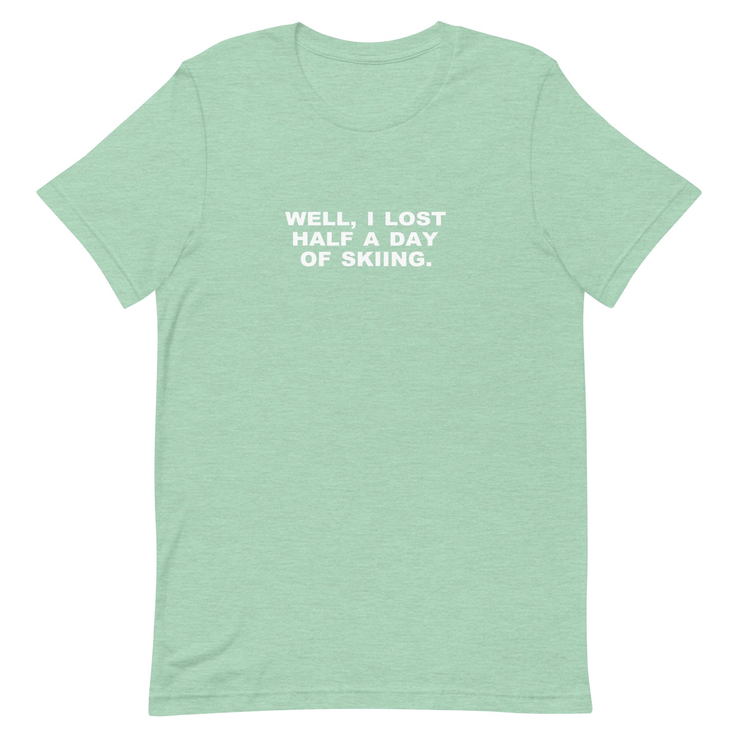 Lost Half A Day Of Skiing T Shirt - Heather Prism Mint