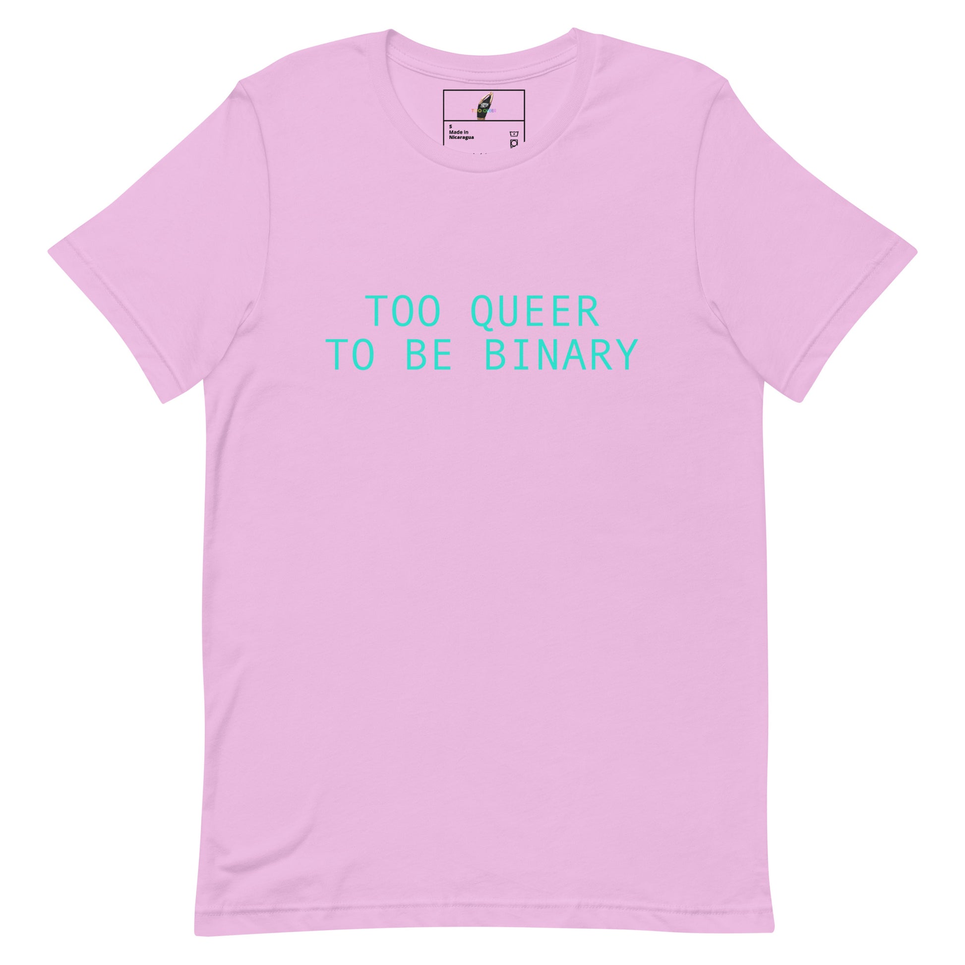 A light pink short-sleeve crewneck t-shirt with the text 'TOO QUEER TO BE BINARY' printed in a bright cyan font across the chest. The shirt is displayed flat against a solid white background, with a small brand label visible inside the collar.