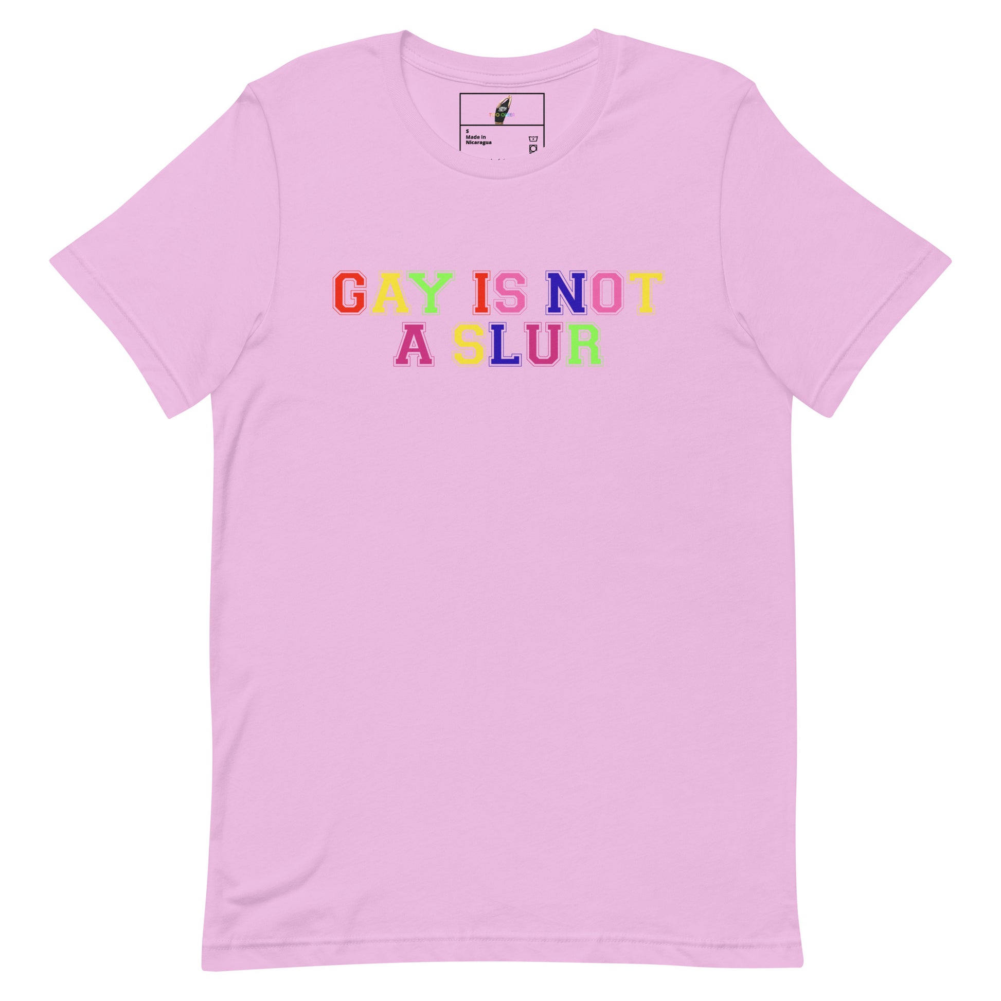 Gay Is Not A Slur Unisex T-Shirt