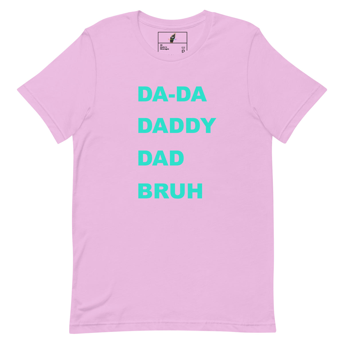 DA-DA, DAD, DADDY, BRUH T-shirt - Lilac