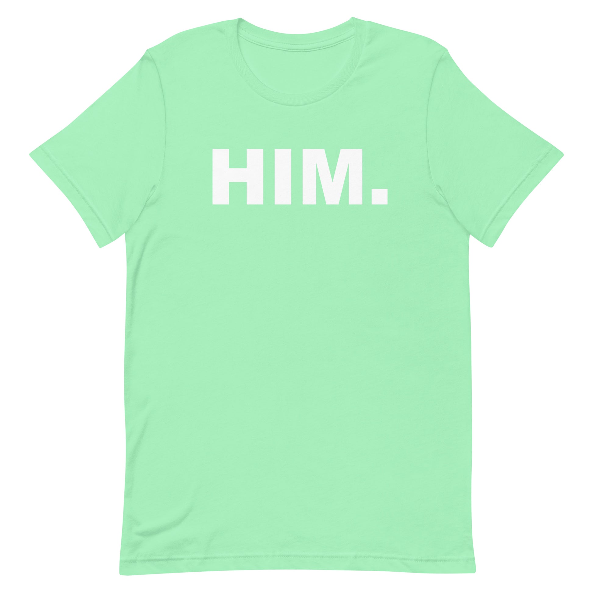 A mint green short-sleeve crewneck t-shirt with the word 'HIM.' printed in bold white capital letters across the chest, displayed on a solid white background.
