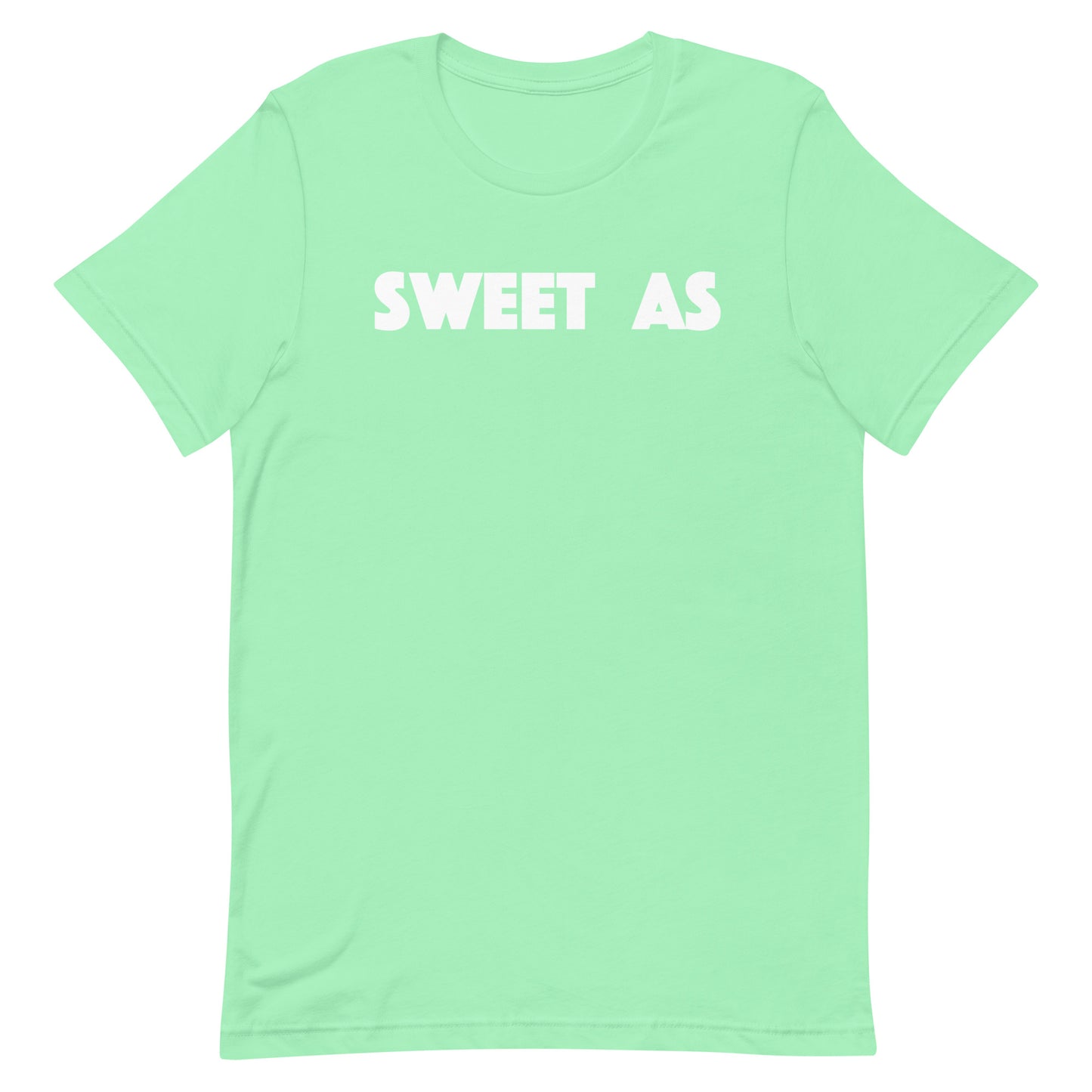 A mint green short-sleeve crewneck t-shirt with the words 'SWEET AS' printed in white block letters across the chest, displayed on a solid white background.