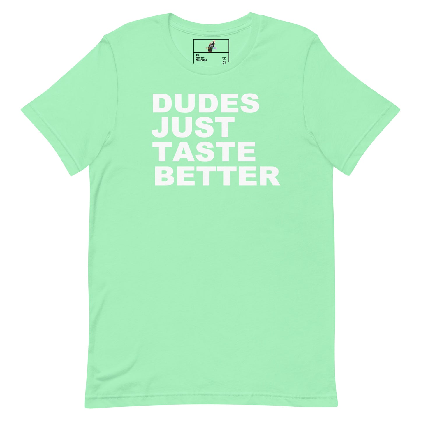 Dude Just Taste Better - Mint
