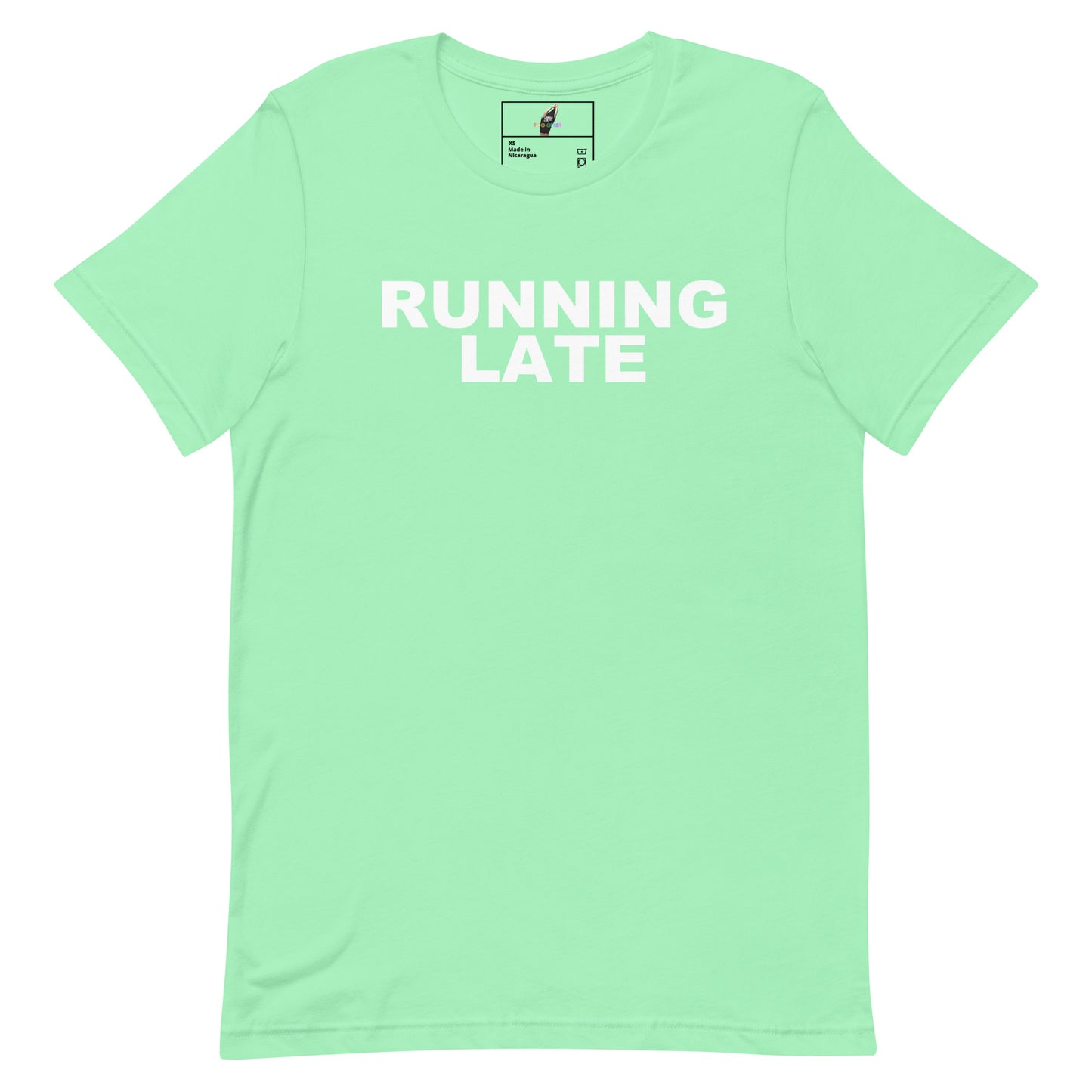 A mint green short-sleeve t-shirt with the words 'RUNNING LATE' printed in bold white capital letters across the chest, displayed flat against a solid white background.