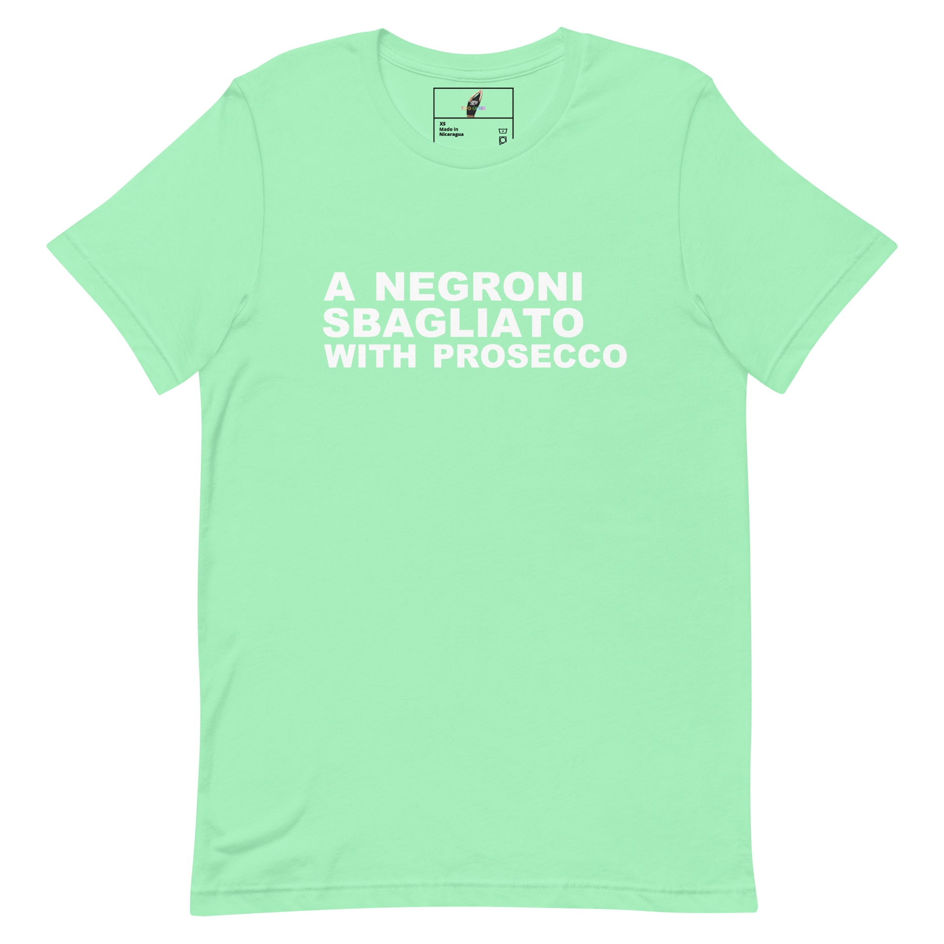 A mint green short-sleeve crewneck t-shirt with the text 'A NEGRONI SBAGLIATO WITH PROSECCO' printed in white across the chest, displayed on a clean white background.