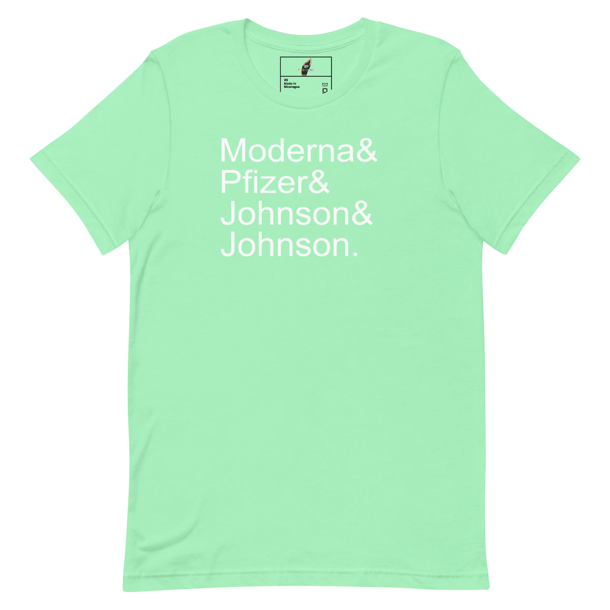 A mint green short-sleeve t-shirt with white text on the chest reading 'Moderna& Pfizer& Johnson& Johnson.' stacked vertically, shown against a plain white background.