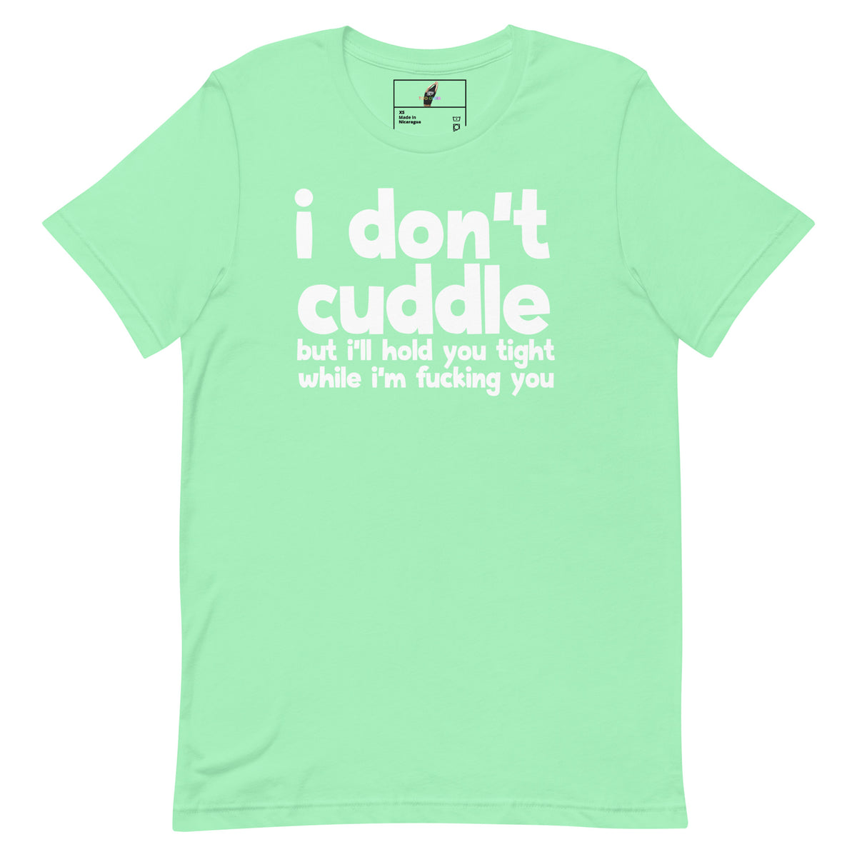 I Don't Cuddle T-Shirt - Mint