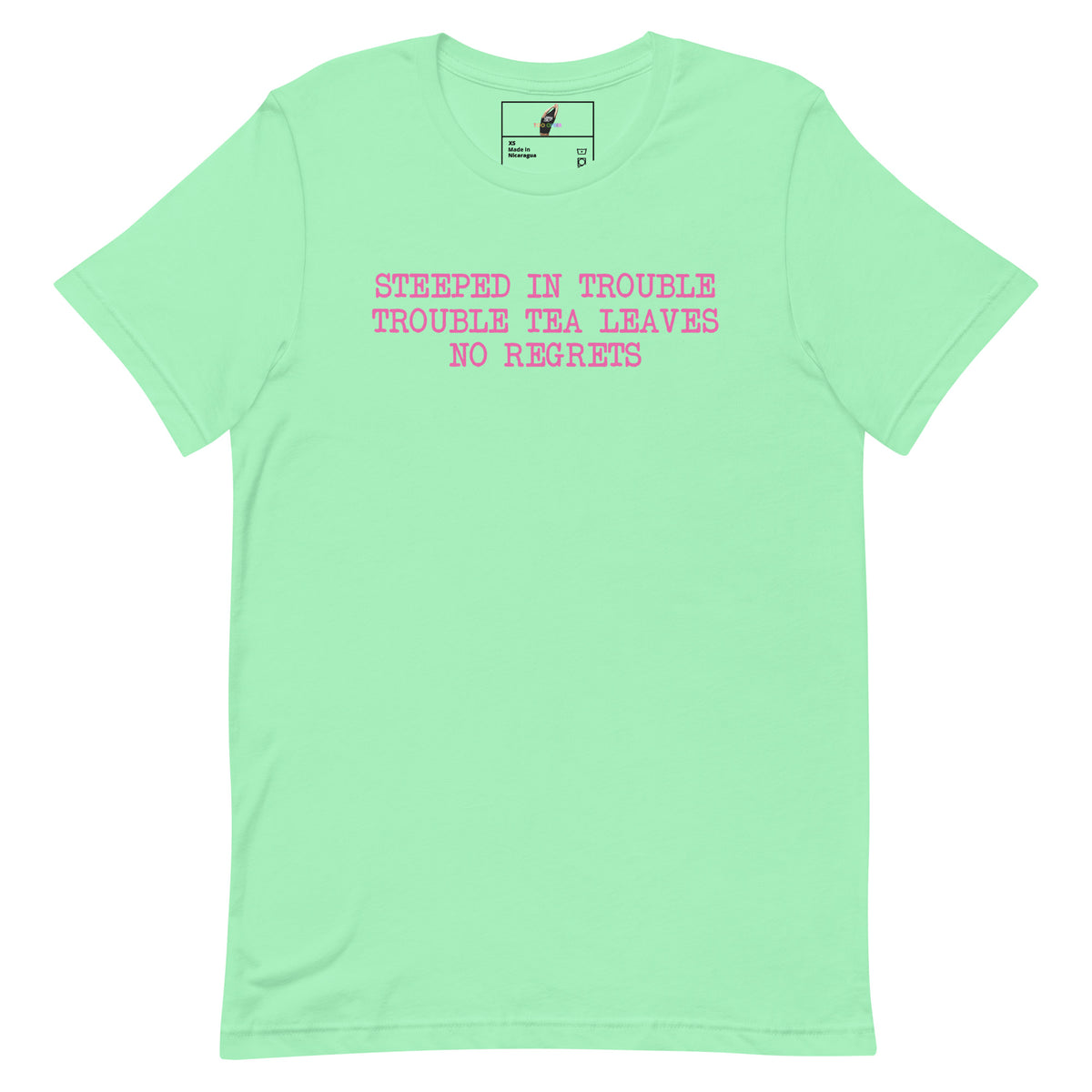 Steeped In Trouble Unisex t-shirt - Mint