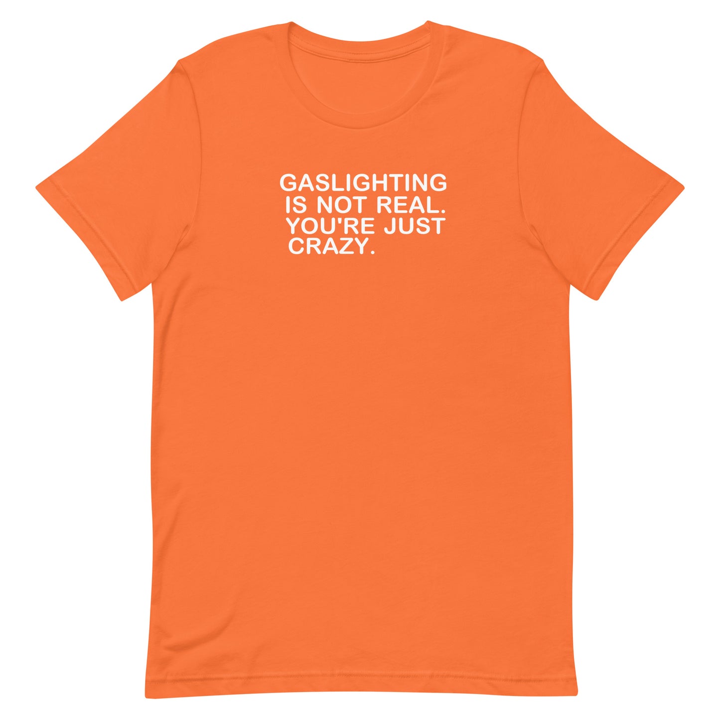 Gaslighting T Shirt - Orange