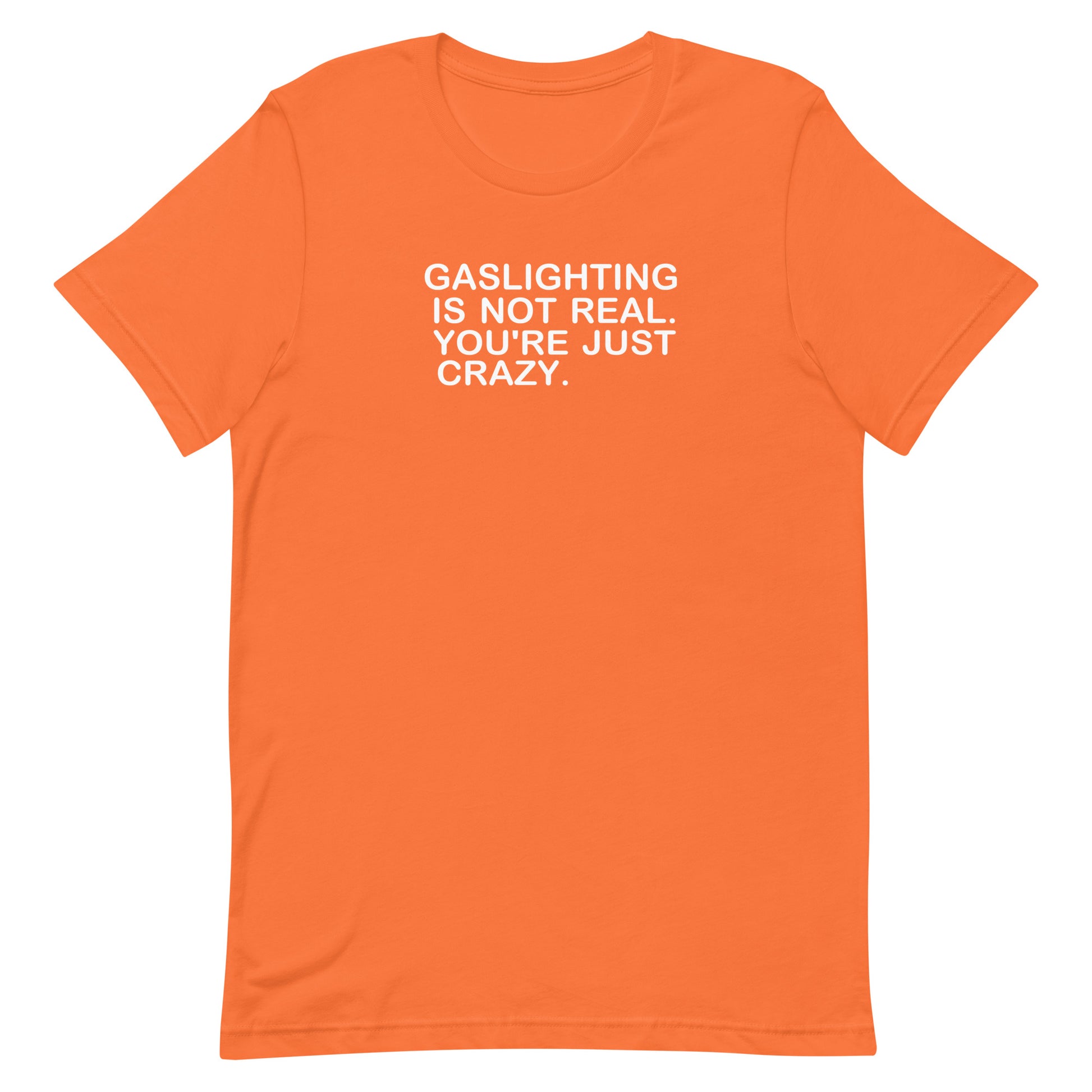 Gaslighting T Shirt - Orange