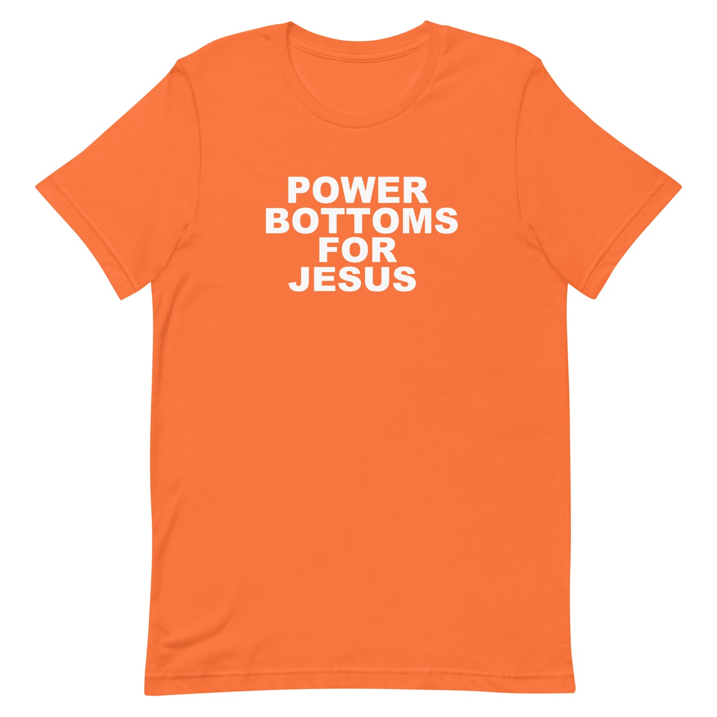 Power Bottoms For Jesus T Shirt - Orange