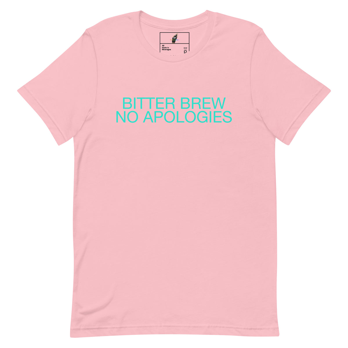 BITTER BREW NO APOLOGIES Unisex t-shirt - Pink