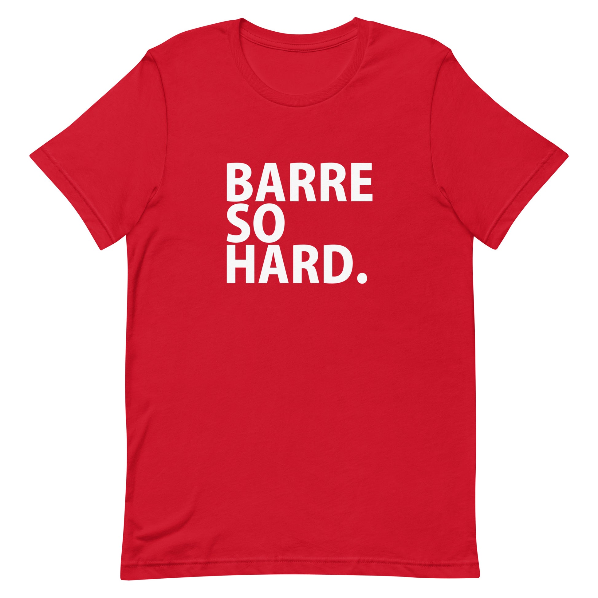 Barre So Hard T Shirt - Red