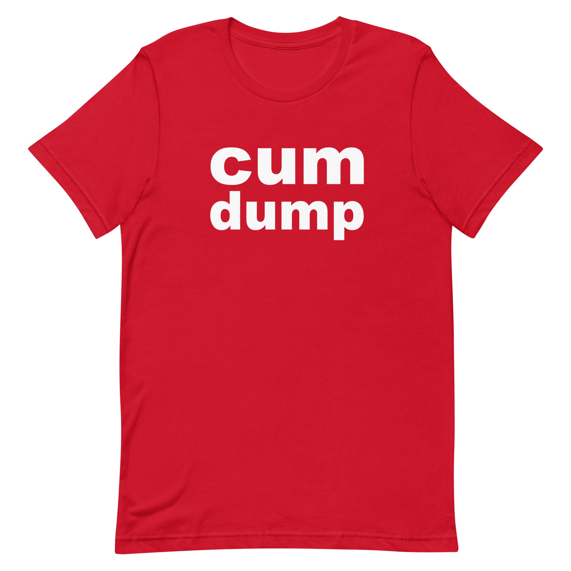 Cum Dump T Shirt - Red