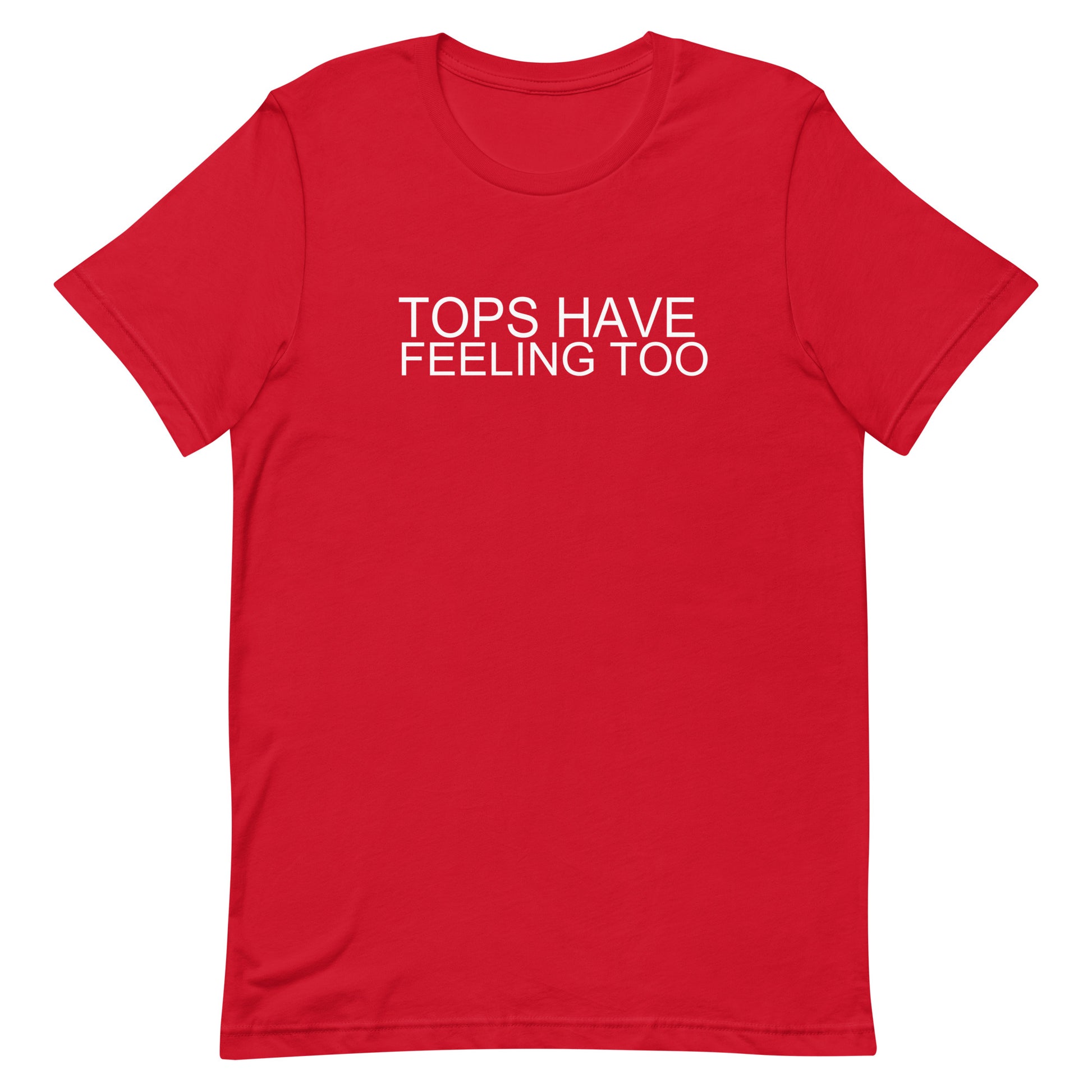 Tops Have Feeling Too T Shirt - Red