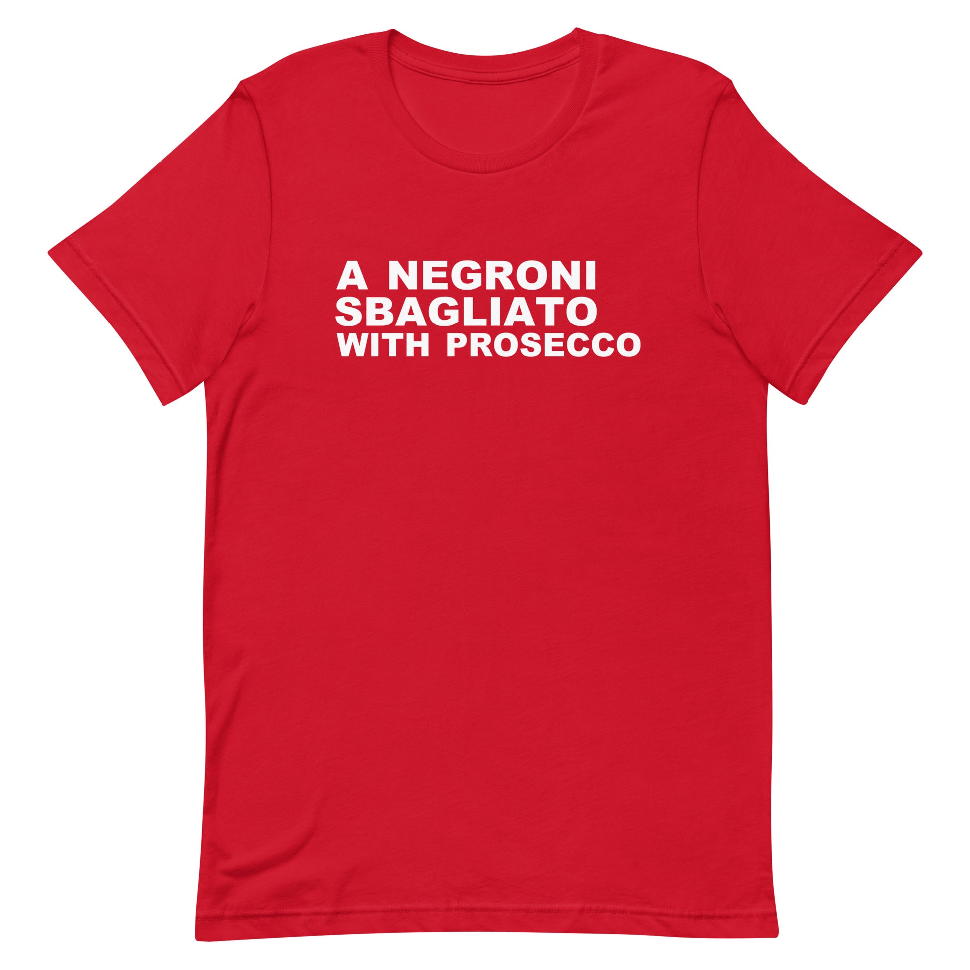 A Negroni Sbagliato With Prosecco T Shirt - Red