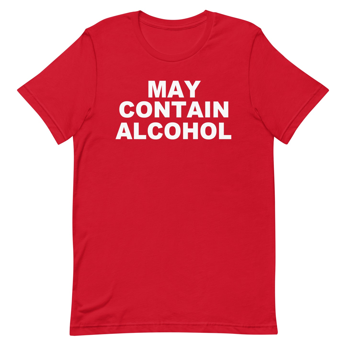 A red short-sleeve crewneck t-shirt with the text 'MAY CONTAIN ALCOHOL' printed in bold white capital letters across the chest, shown on a plain white background.