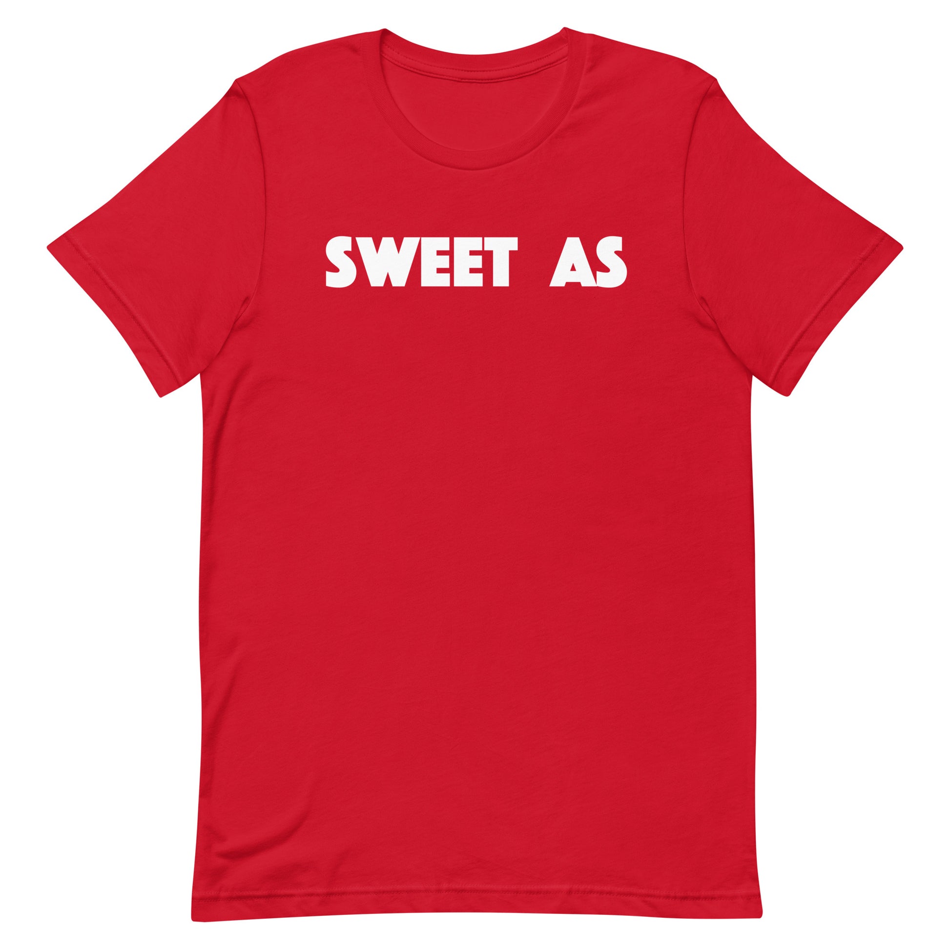 A red short-sleeve crewneck t-shirt with the words 'SWEET AS' printed in bold white capital letters across the chest, displayed on a solid white background.