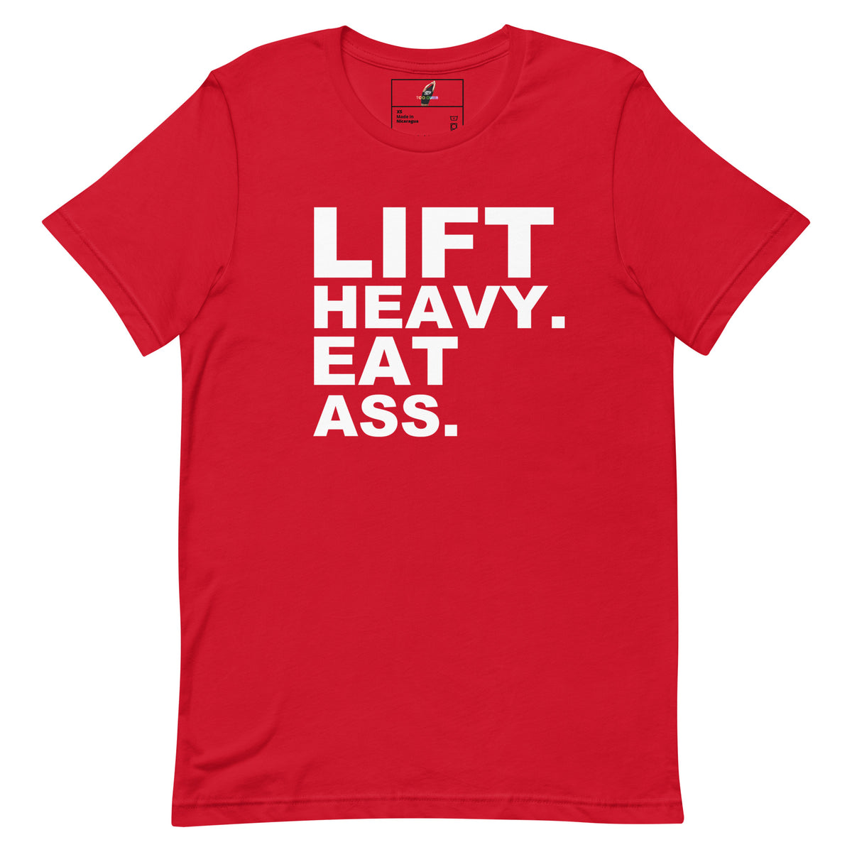 A red short-sleeve crewneck t-shirt with bold white text on the front reading 'LIFT HEAVY. EAT ASS.