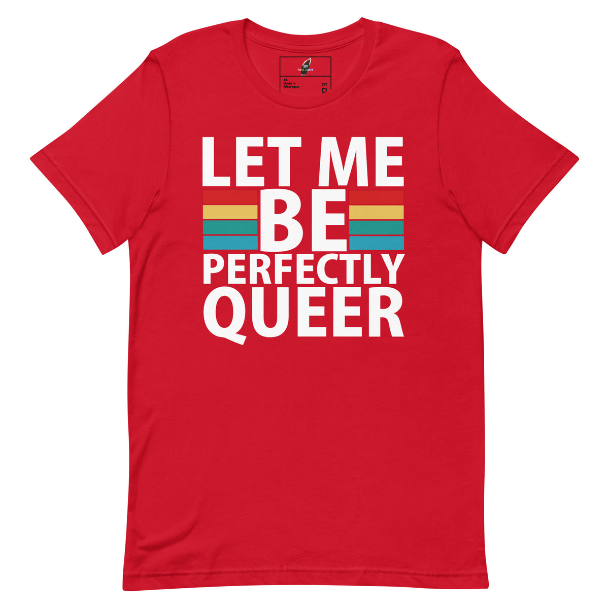 A red short-sleeve crewneck t-shirt with a graphic on the front that reads 'LET ME BE PERFECTLY QUEER' in bold white letters, accented by retro horizontal stripes in orange, yellow, and teal.