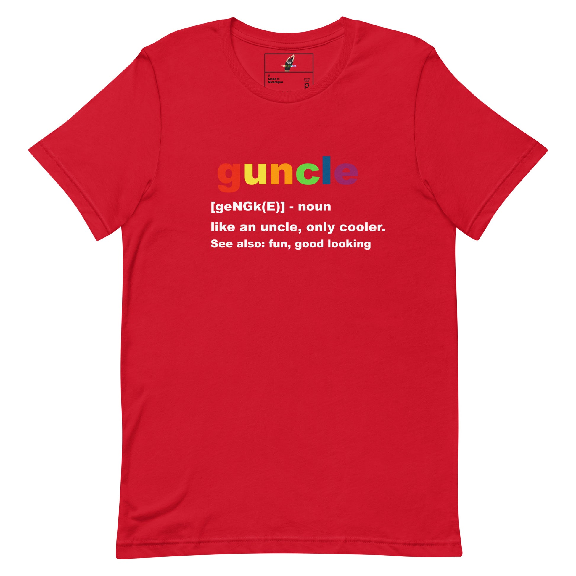 A red short-sleeve crewneck t-shirt with a colorful graphic on the chest spelling 'guncle' in rainbow colors, followed by a dictionary-style definition in white text.