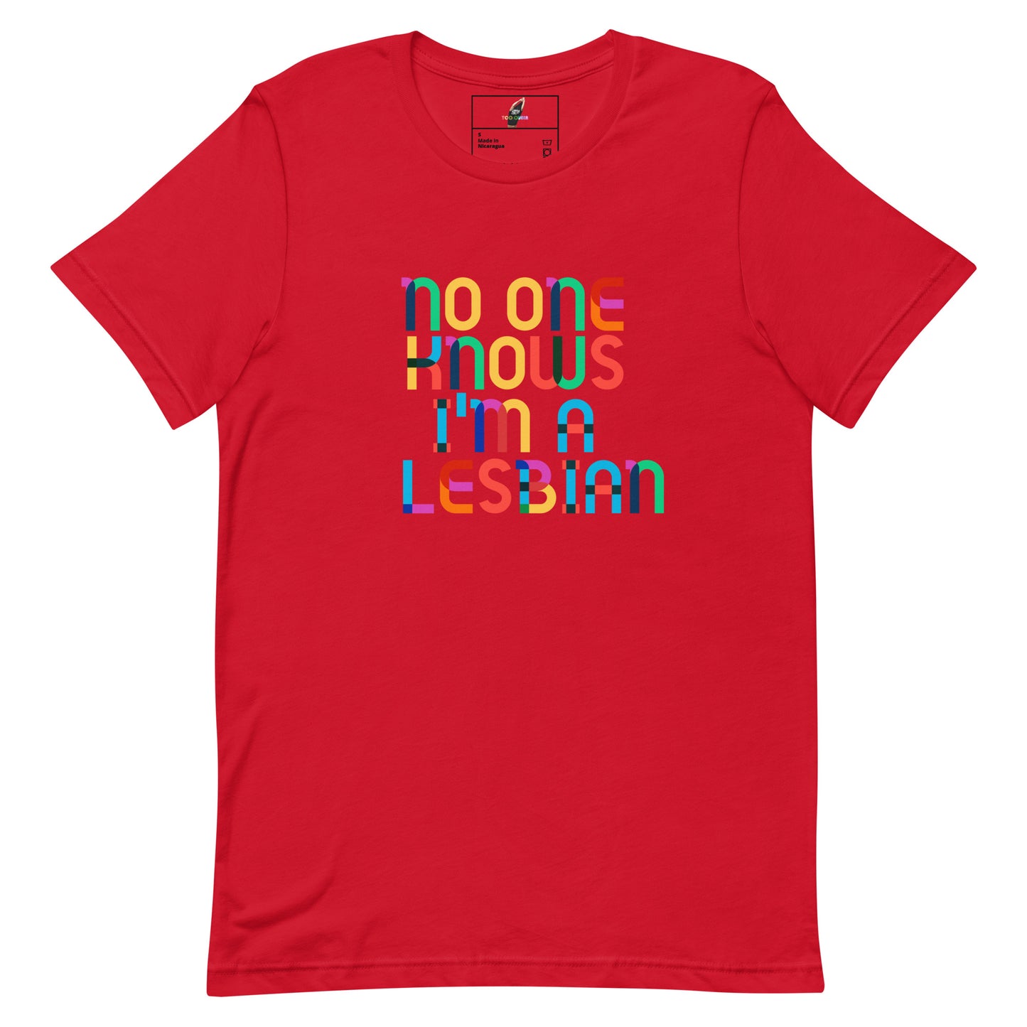 A red short-sleeve crewneck t-shirt featuring a colorful retro-style graphic on the chest that reads 'no one knows i'm a LESBIANN' in overlapping multicolored letters.