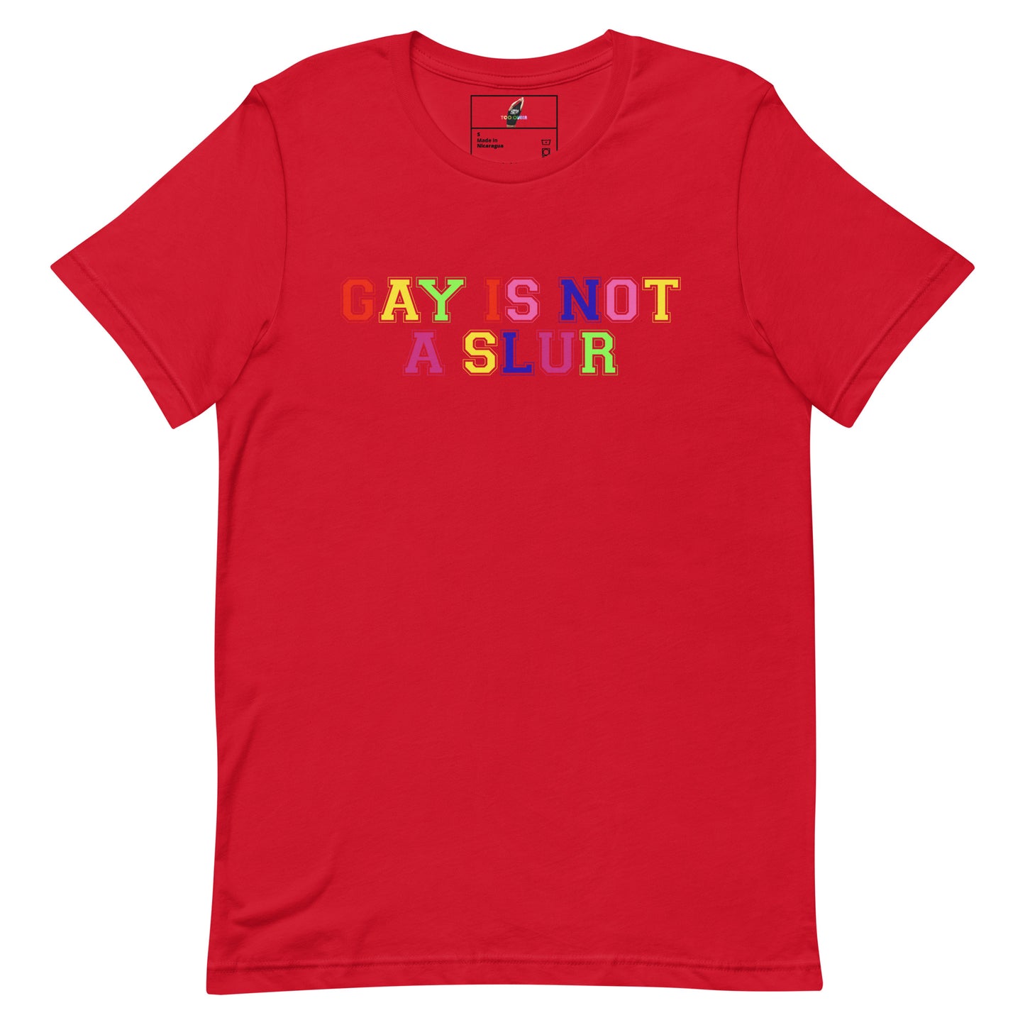 Gay Is Not A Slur Unisex T-Shirt - Red