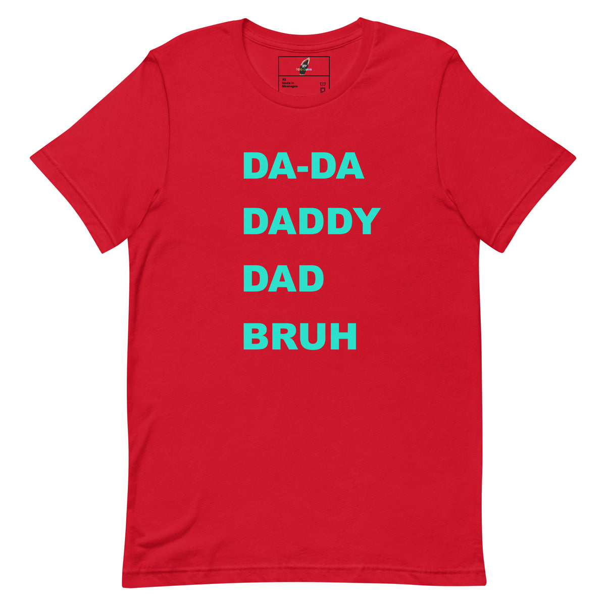 DA-DA, DAD, DADDY, BRUH T-shirt - Red