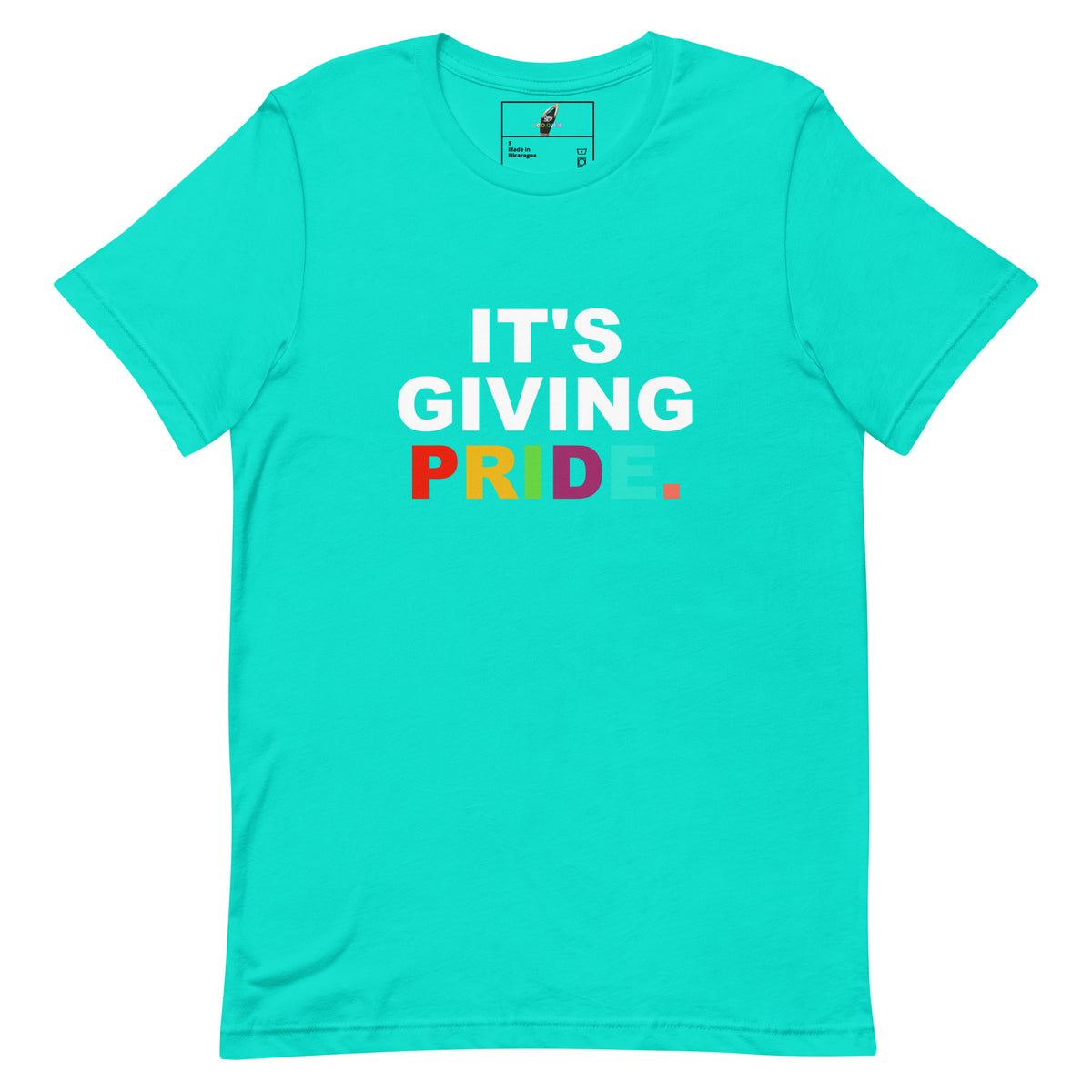 It's Giving Pride. Unisex t-shirt - Teal