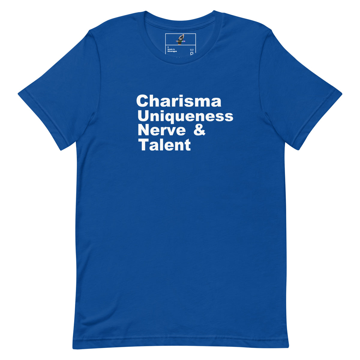 A royal blue short-sleeve crewneck t-shirt with the words 'Charisma Uniqueness Nerve & Talent' printed in bold white text across the chest, displayed on a clean white background.