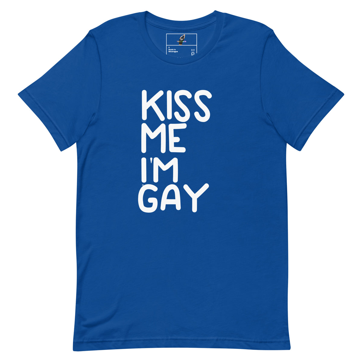 A royal blue short-sleeve t-shirt with the phrase 'KISS ME I'M GAY' printed vertically in bold white letters on the front, displayed against a solid white background.