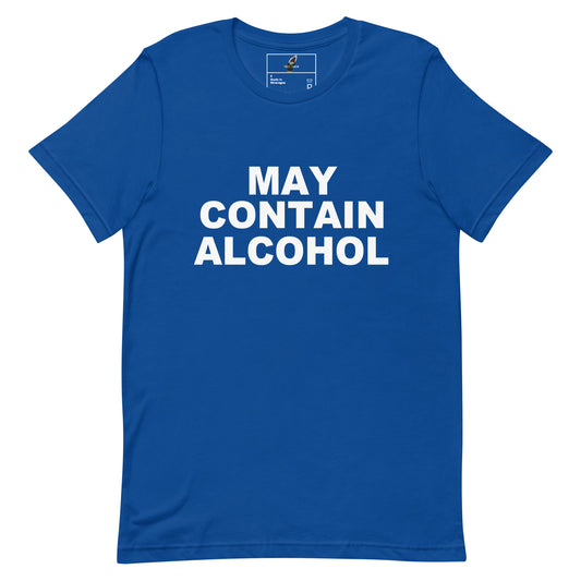 A royal blue short-sleeve t-shirt with the phrase 'MAY CONTAIN ALCOHOL' printed in bold white capital letters across the chest, displayed on a solid white background.