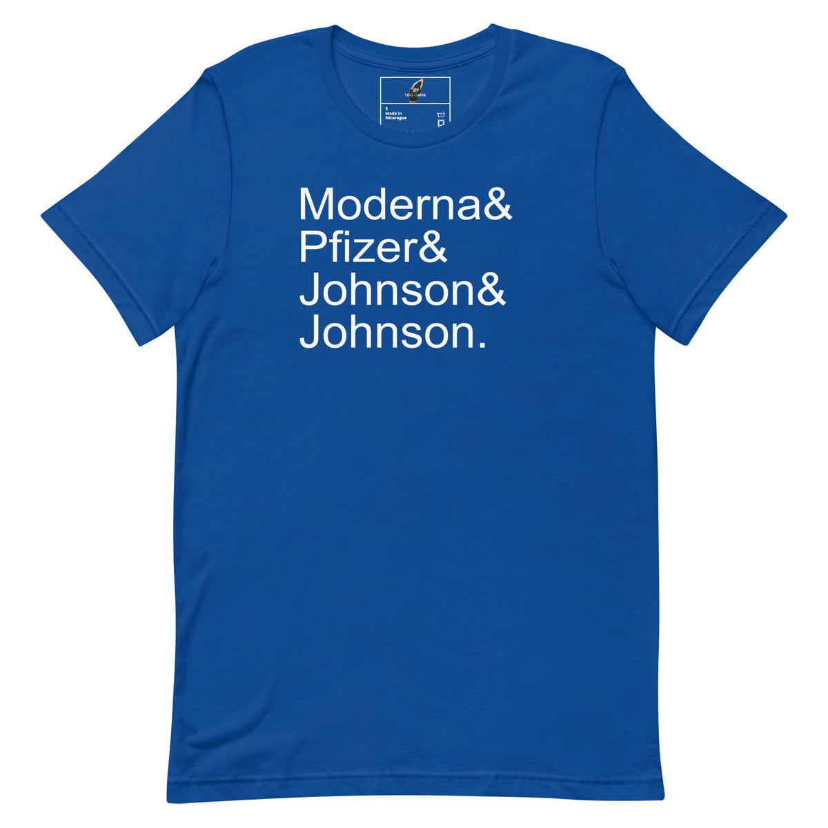 A royal blue short-sleeve t-shirt with white text on the front reading 'Moderna& Pfizer& Johnson& Johnson.' printed in a sans-serif font, displayed flat against a plain white background.