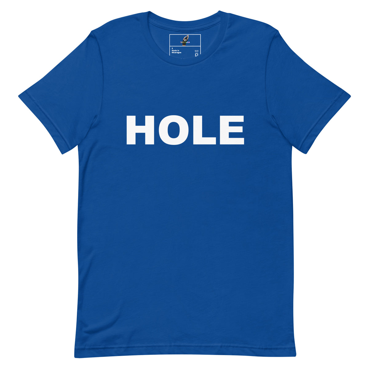 A royal blue short-sleeve crewneck t-shirt with the word 'HOLE' printed in bold white capital letters across the chest, displayed flat against a solid white background.