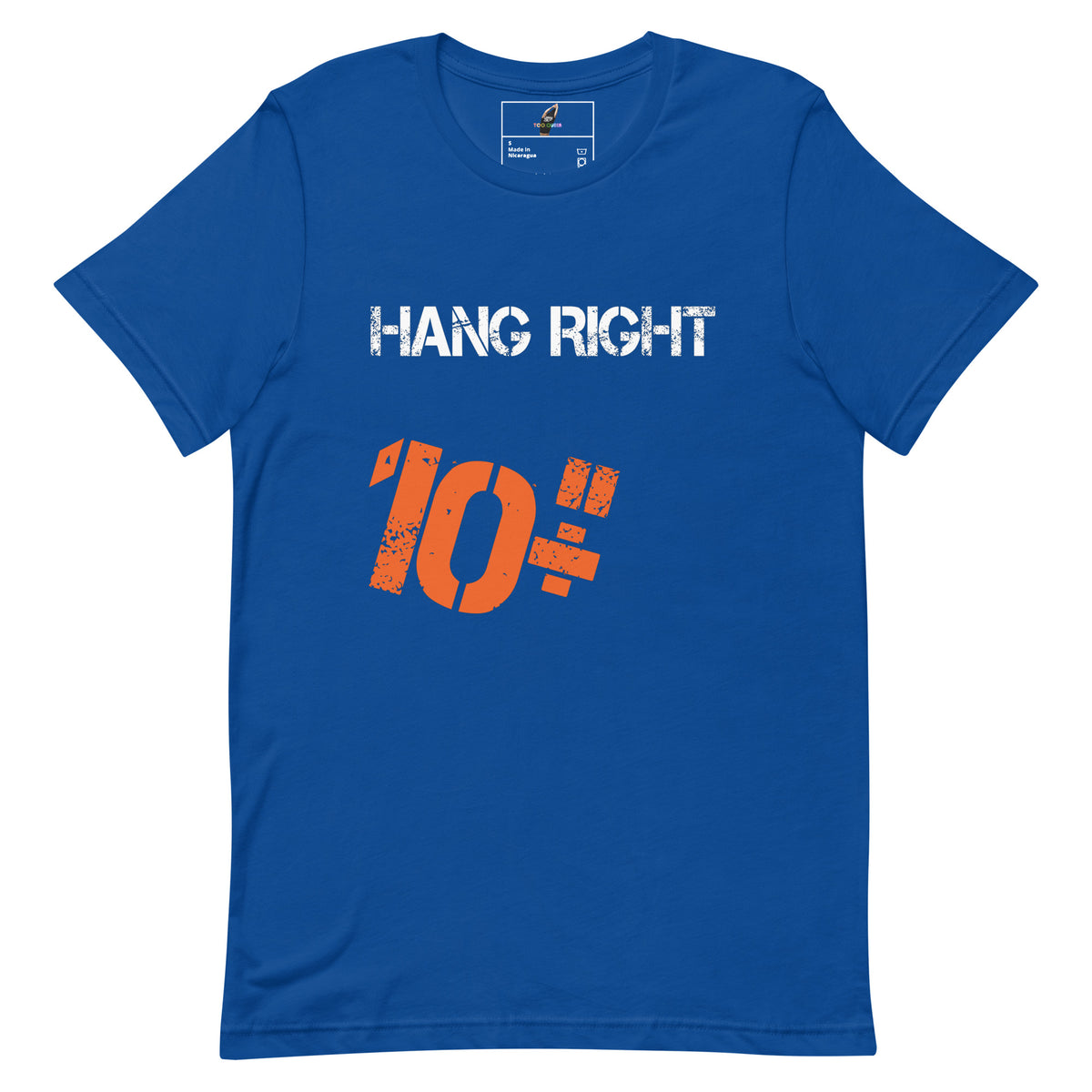 A royal blue short-sleeve t-shirt with a distressed graphic print on the front. The print features the text 'HANG RIGHT' in white above a large orange '10"' size graphic.