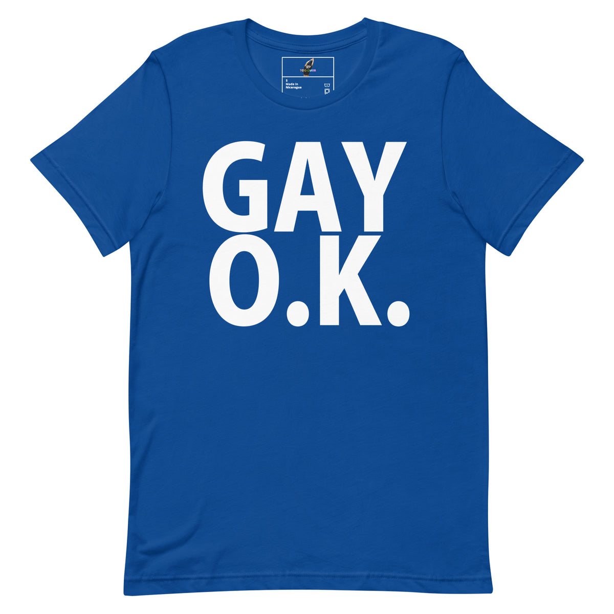 A royal blue short-sleeve t-shirt with the words 'GAY O.K.