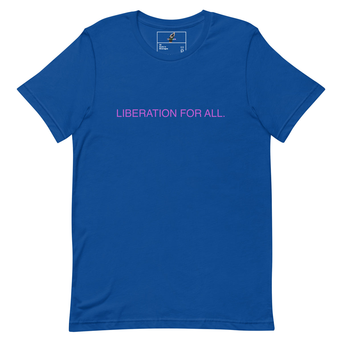 Liberation For All Unisex t-shirt - True Royal