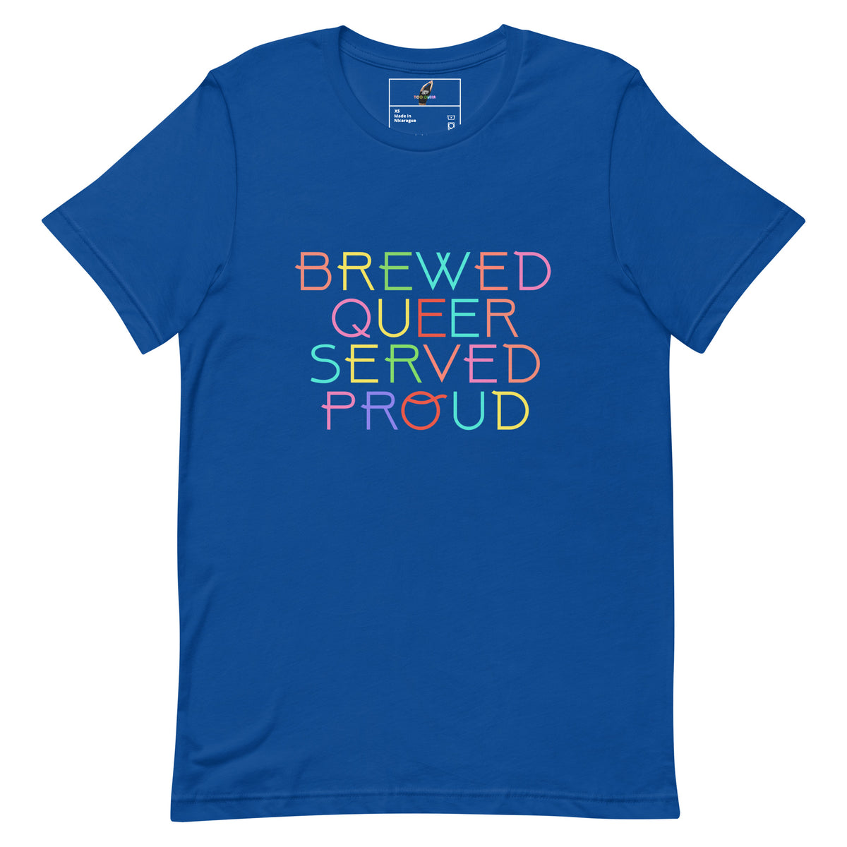 Brewed Queer Served Proud Unisex t-shirt - True Royal