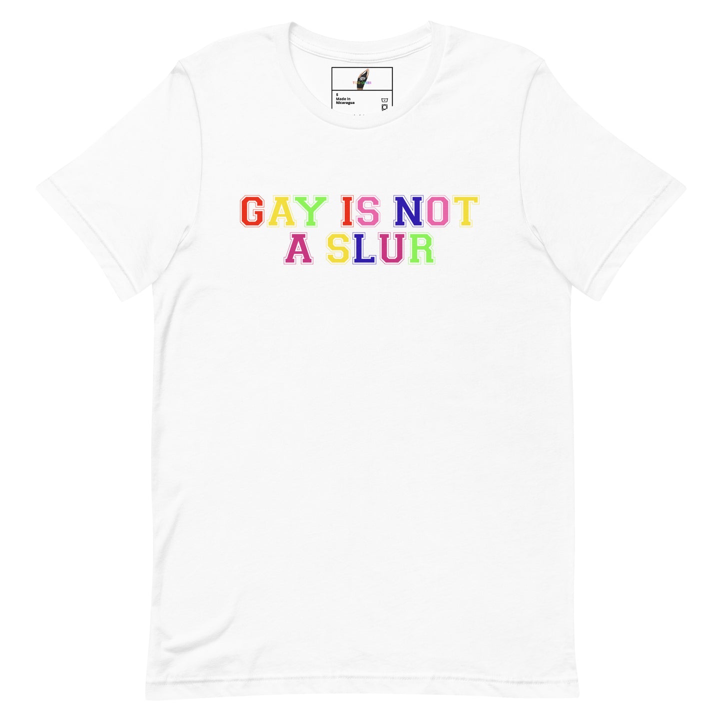 Gay Is Not A Slur Unisex T-Shirt - White