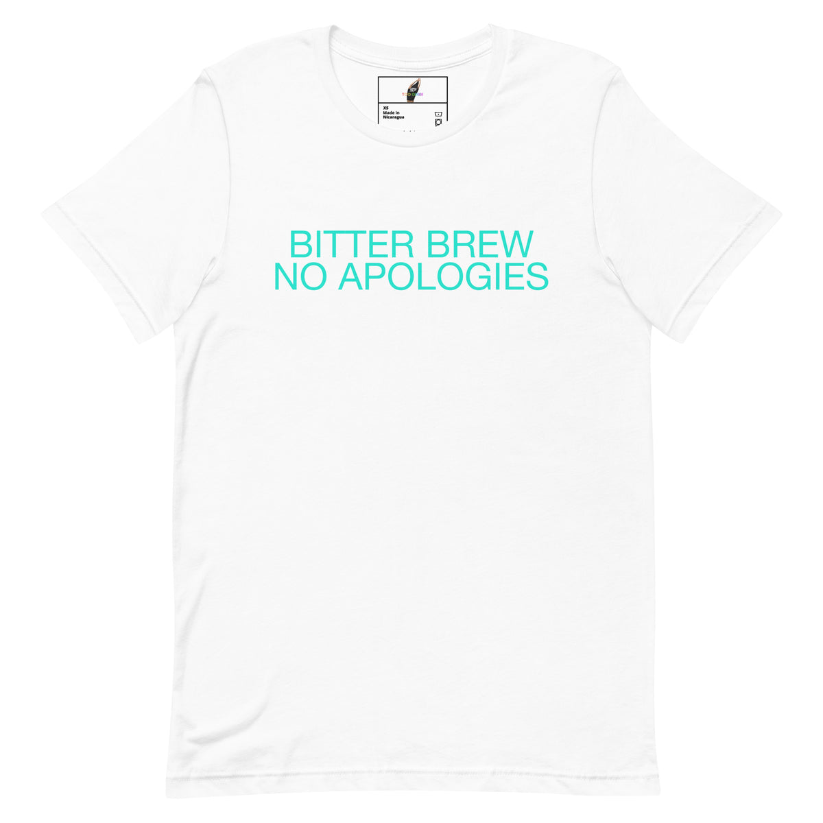 BITTER BREW NO APOLOGIES Unisex t-shirt - White