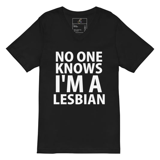 A black short-sleeve V-neck T-shirt with bold white text on the front reading 'NO ONE KNOWS I'M A LESBIAN'. The shirt is shown flat against a plain white background, with a small interior neck label visible at the collar.
