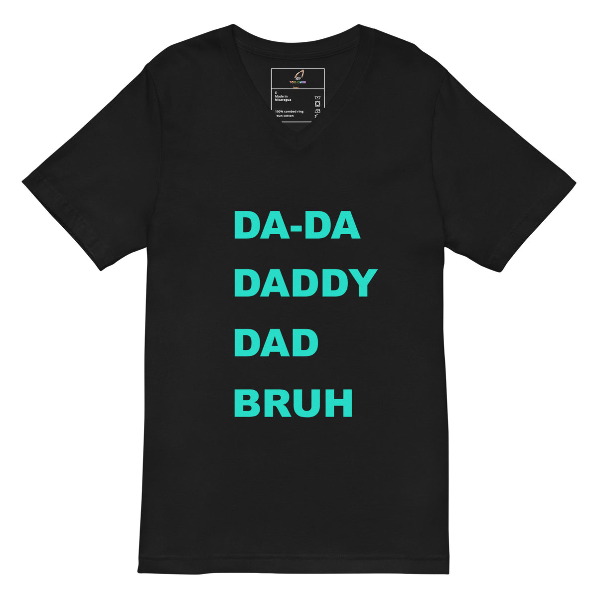 DA-DA, DAD, DADDY, BRUH Unisex Short Sleeve V-Neck T-Shirt - Black