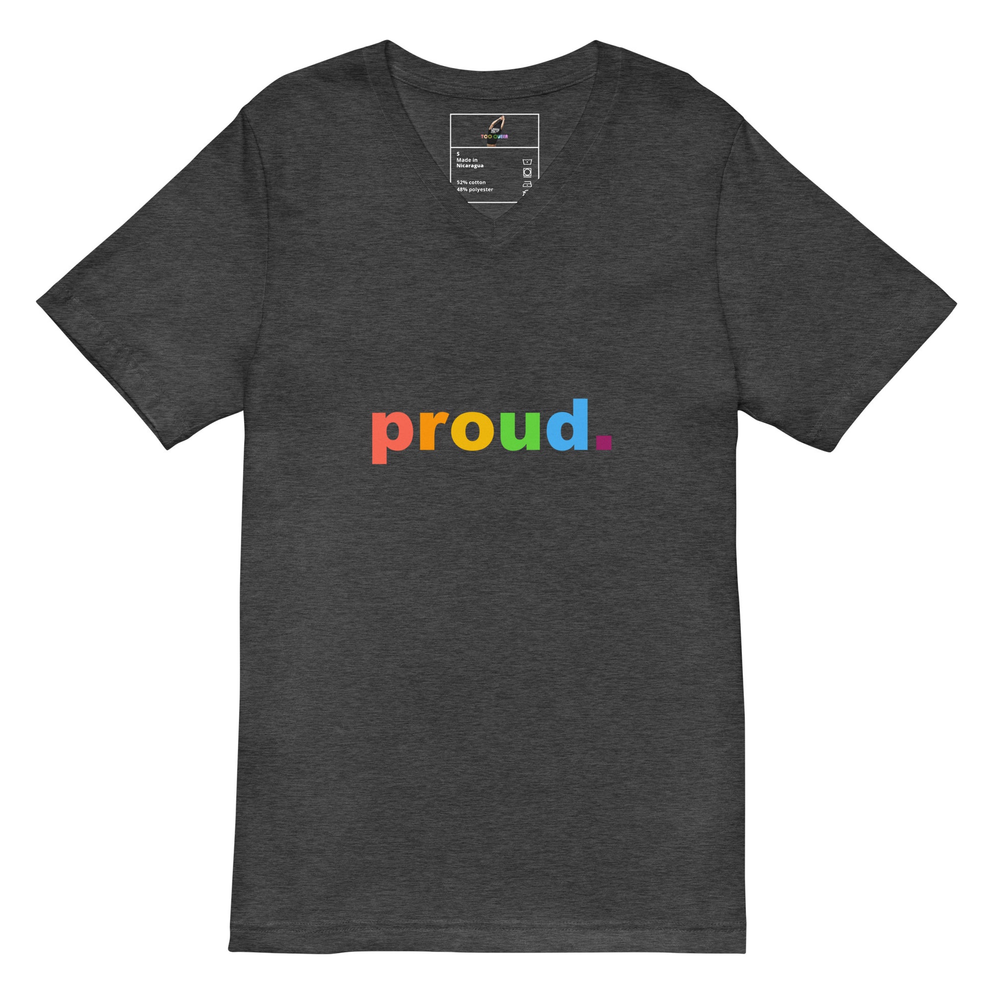 A dark heather gray v-neck t-shirt featuring the word 'proud.' printed across the chest in a rainbow gradient, set against a plain white background.