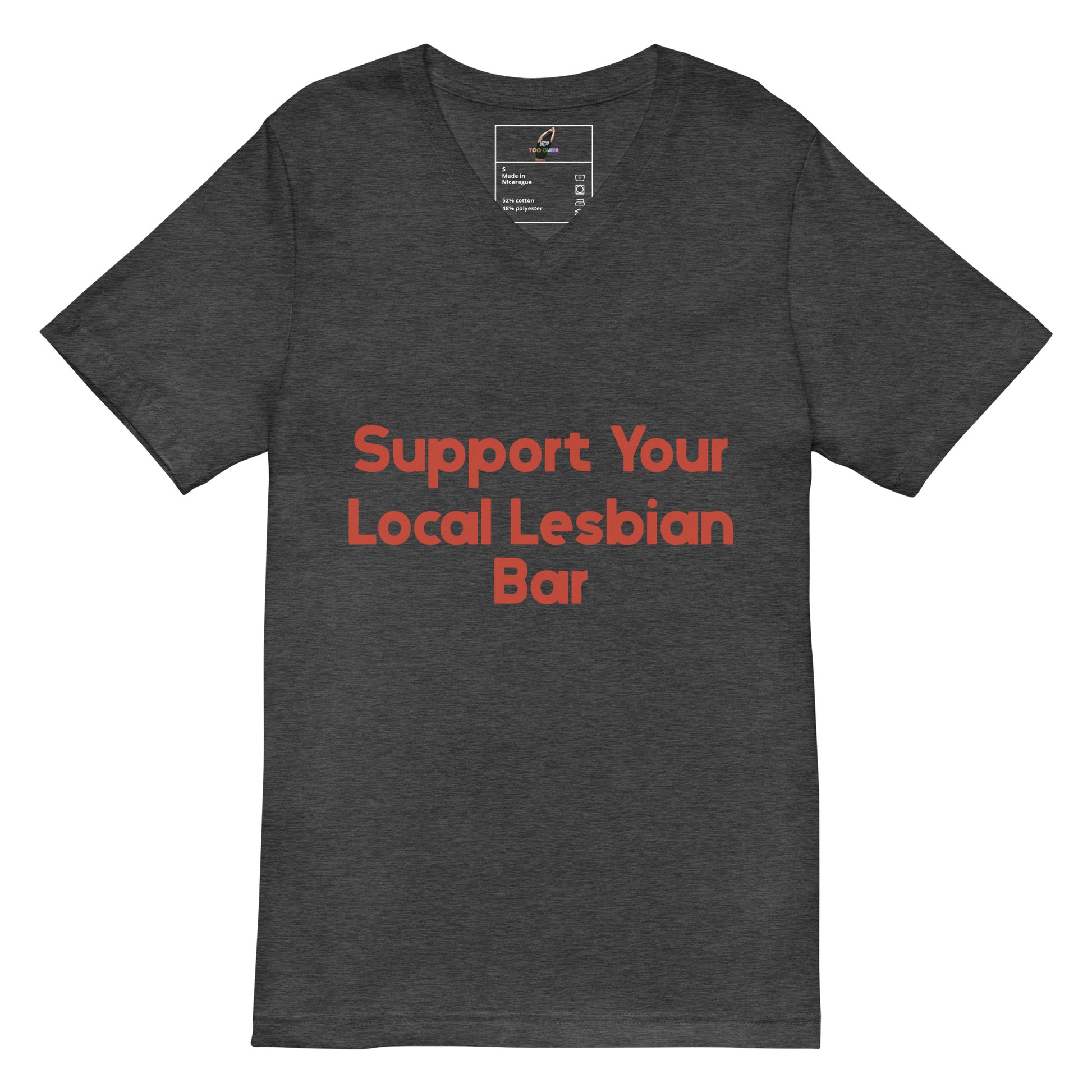 A dark heather gray v-neck t-shirt with the text 'Support Your Local Lesbian Bar' printed in orange-red across the chest, displayed on a solid white background.