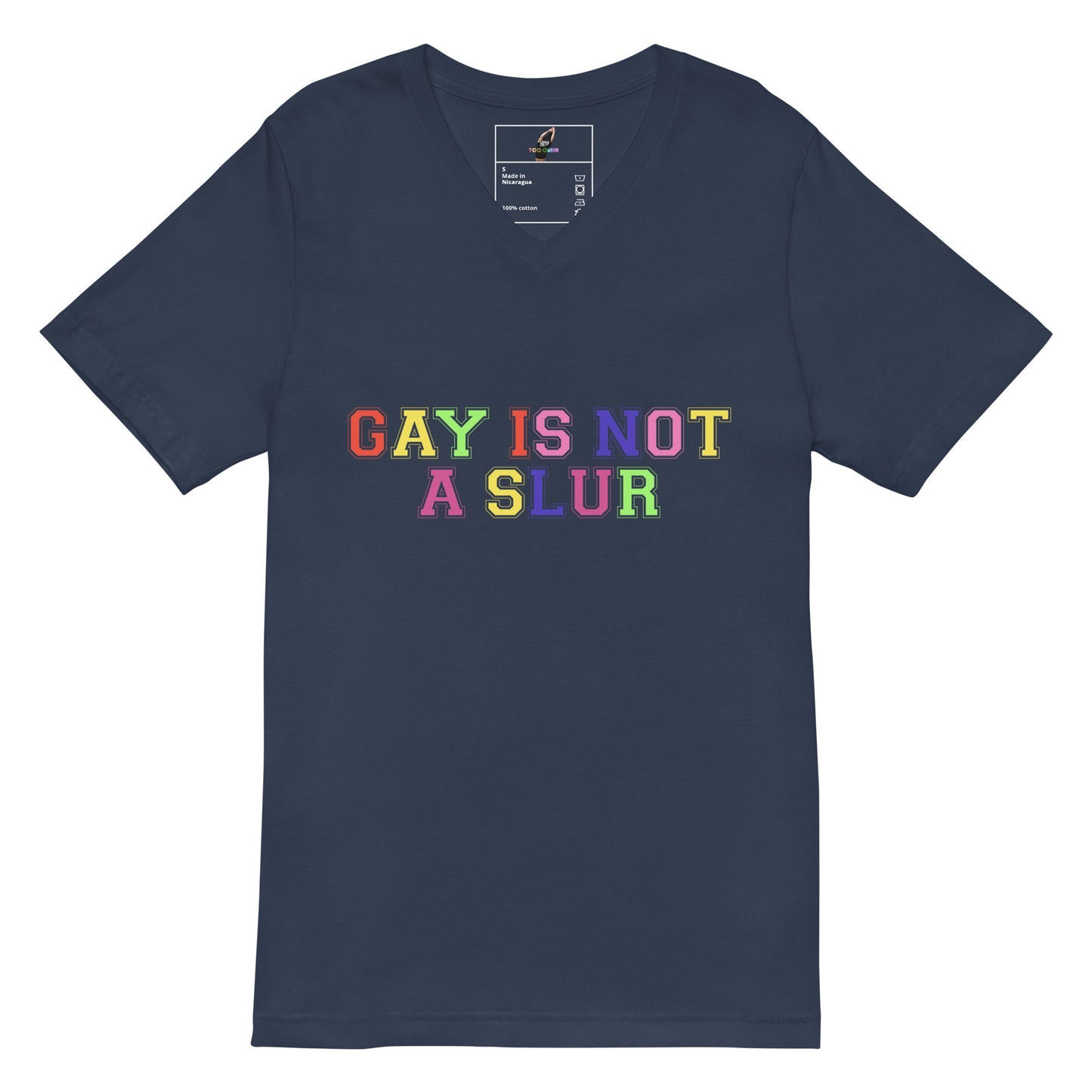 Gay Is Not A Slur Unisex Short Sleeve V-Neck T-Shirt - Navy