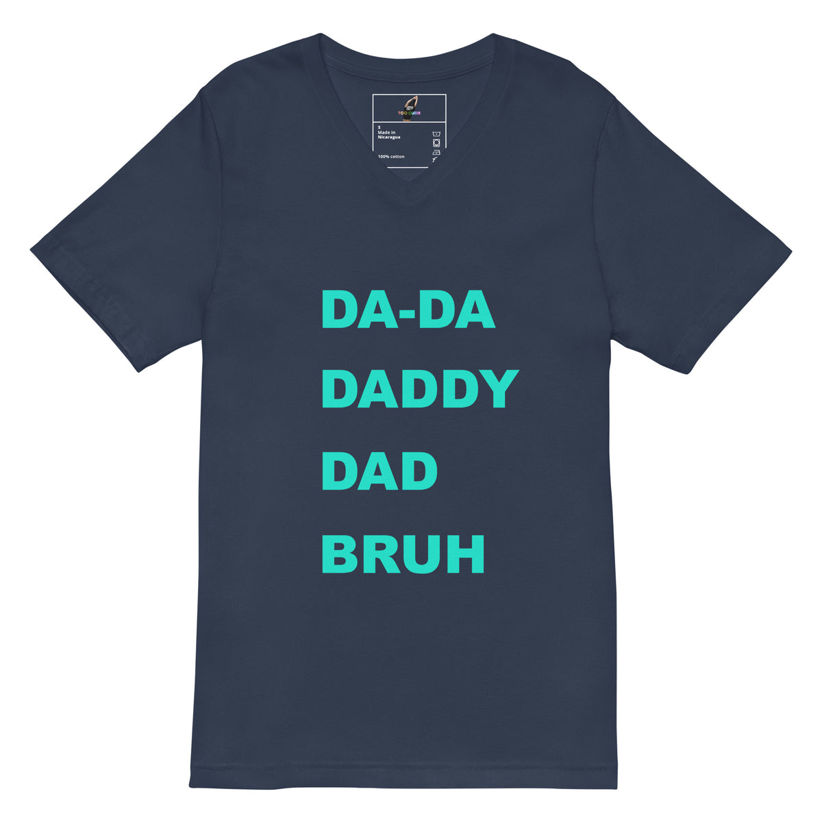 DA-DA, DAD, DADDY, BRUH Unisex Short Sleeve V-Neck T-Shirt - Navy